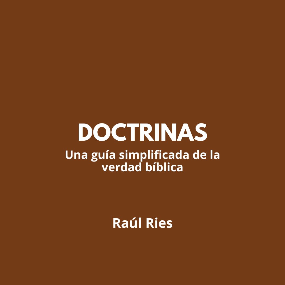 Doctrinas: Una guía simplificada de la verdad bíblica